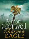 Sharpe's Eagle (eBook): Sharpe Series, Book 8